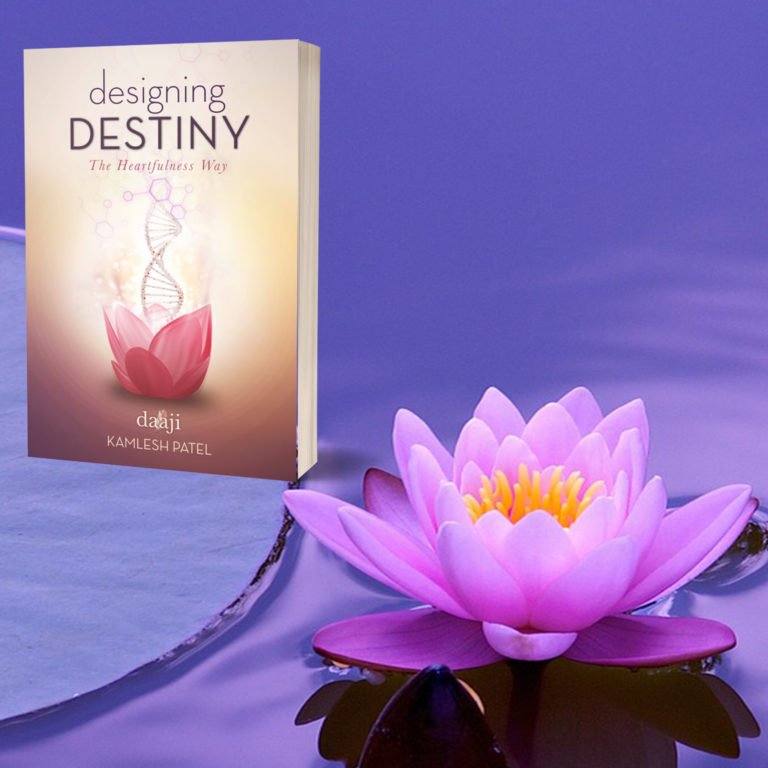 Designing Destiny – The Heartfulness Way